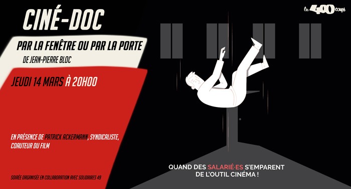 Ciné Doc PAR LA FENÊTRE OU PAR LA PORTE