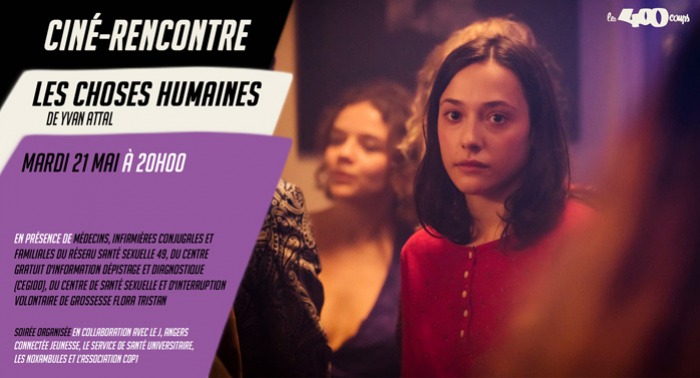 Soirée Rencontre LES CHOSES HUMAINES